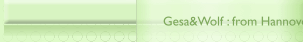 Gesa&Wolf : from Hannover-Linden
